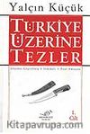5 Kitap Takım - Türkiye Üzerine Tezler