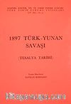 1897 Türk-Yunan Savaşı ( Tesalya Tarihi)