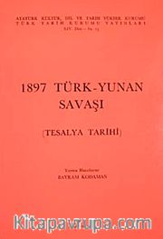1897 Türk-Yunan Savaşı ( Tesalya Tarihi)