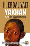 Yakhan veya Bir Kölenin Onuru