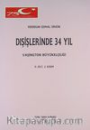 Dışişlerinde 34 Yıl (Cilt 2) Kısım 2 Vaşington Büyükelçiliği