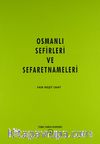 Osmanlı Sefirleri ve Sefaretnameleri