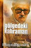 Gölgedeki Kahraman