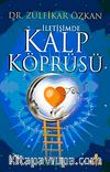 İletişimde Kalp Köprüsü