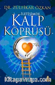İletişimde Kalp Köprüsü