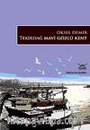 Tekirdağ Mavi Gözlü Kent