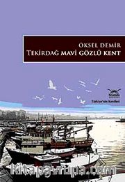Tekirdağ Mavi Gözlü Kent