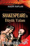 Shakespeare'in Büyük Yalanı (Cep Boy)
