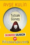 Tutsak Güneş (Sarı Kapak)