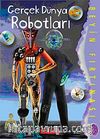 Gerçek Dünya Robotları / Beyin Fırtınası