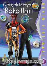 Gerçek Dünya Robotları / Beyin Fırtınası