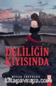 Deliliğin Kıyısında