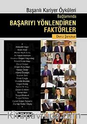 Başarılı Kariyer Öyküleri Bağlamında Başarıyı Yönlendiren Faktörler