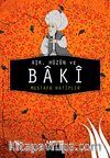 Aşk, Hüzün ve Baki