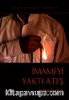 İmameyi Yaktı Ateş