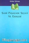 Sami Paşazade Sezayi ve Eserleri