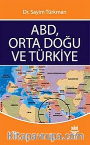 ABD, Orta Doğu ve Türkiye