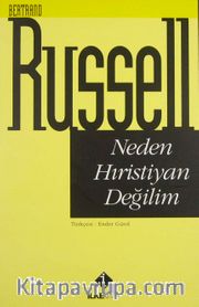 Neden Hıristiyan Değilim
