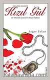 Tozlu Çalılar Arasında Bir Kızıl Gül & Dr. Mustafa Çemran'ın Hayat Öyküsü