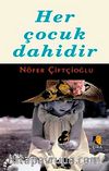 Her Çocuk Dahidir