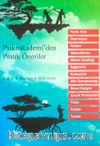 Psikoakademi'den Pratik Öneriler