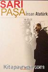 Sarı Paşa İnsan Atatürk