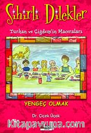 Yengeç Olmak / (Sihirli Dilekler-Turhan ve Çiğdem'in Maceraları)