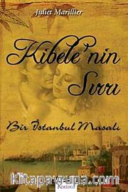 Kibele'nin Sırrı <br /> Bir İstanbul Masalı