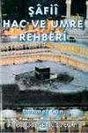 Şafii Hac ve Umre Rehberi