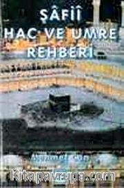 Şafii Hac ve Umre Rehberi