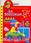 İlk Sözcükler / Yapıştırıyorum, Oynuyorum ve Öğreniyorum