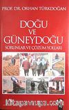 Doğu ve Güneydoğu Sorunlar ve Çözüm Yolları