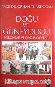 Doğu ve Güneydoğu Sorunlar ve Çözüm Yolları