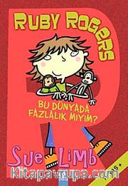 Ruby Rogers Bu Dünyada Fazlalık mıyım?