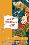 Sen de Başkasına Anlat