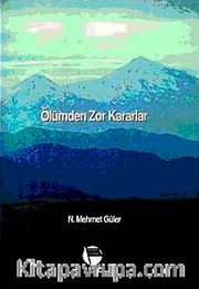 Ölümden Zor Kararlar