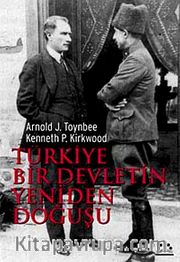 Türkiye Bir Devletin Yeniden Doğuşu