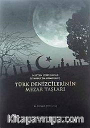 Türk Denizcilerinin Mezar Taşları