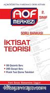 İktisat Teorisi Soru Bankası 2. Sınıf  & Açıköğretim Yardımcı Ders Kitabı