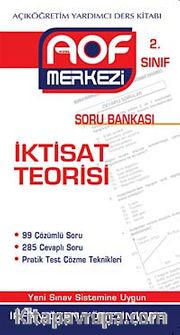 İktisat Teorisi Soru Bankası 2. Sınıf  <br /> Açıköğretim Yardımcı Ders Kitabı