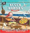 Küçük Korsan İşbaşında