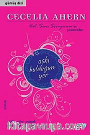 Aşkı Bulduğum Yer