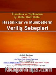 Hastalıklar ve Musibetlerin Veriliş Sebepleri