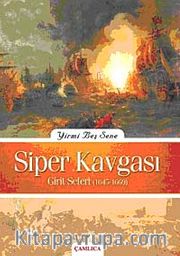 Yirmi Beş Sene Siper Kavgası <br /> Girit Seferi (1645-1669)