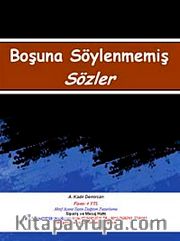 Boşuna Söylenmemiş Sözler
