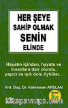Her Şeye Sahip Olmak Senin Elinde (Cep Boy)