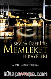 Sevda Üzerine Memleket Hikayeleri