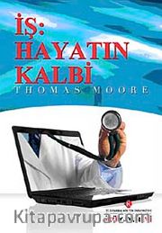 İş: Hayatın Kalbi