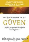 Güven & Her Şeyi Değiştiren Tek Şey