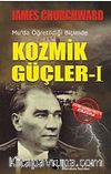 Kozmik Güçler-1 & Mu'da Öğretildiği Biçimde